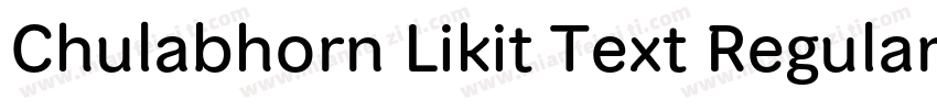 Chulabhorn Likit Text Regular字体转换